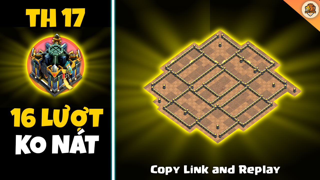 Base TH17 Thủ 16 Lượt Không Nát Từ Clan Chuỗi Win 166 Việt Nam