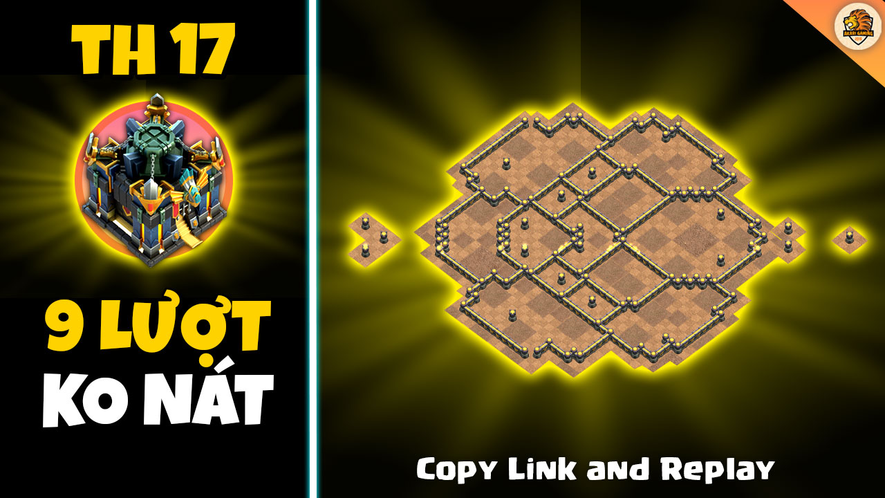 Base TH17 Thủ War 9 Lượt Không Nát Clash of clans 