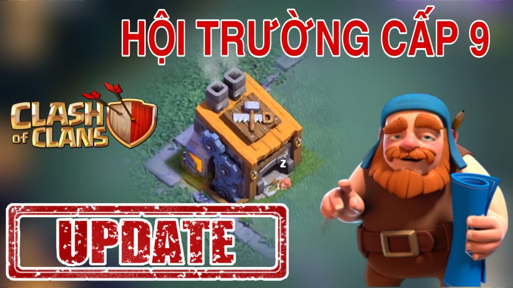 Hội trường THỢ XÂY cấp 9 | Rô bốt MỚI | Clash of clans Update | Builder Hall 9