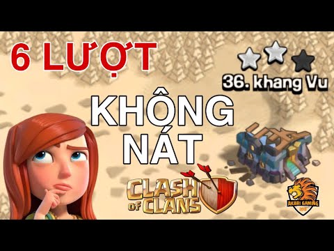 MẪU BASE 6 LƯỢT KHÔNG NÁT TRONG 1 TRẬN WAR ELITE TH13 ATTACK